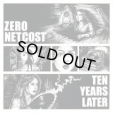 ZERO NETCOST - TEN YEARS LATER EP