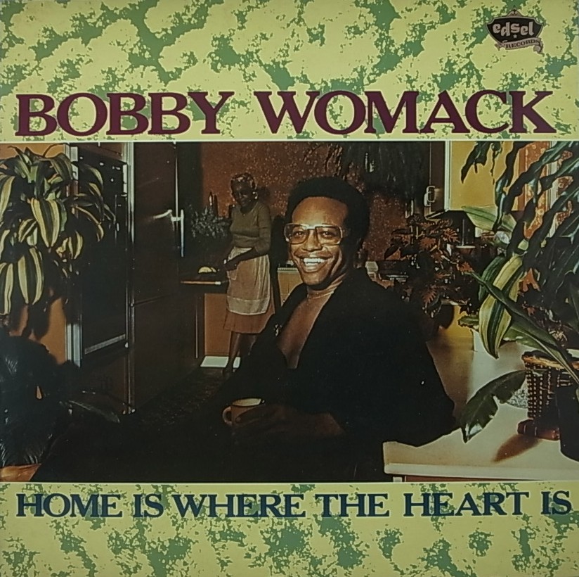 BISCUIT RECORDSBOBBY WOMACK/HOME IS WHERE THE HEART IS