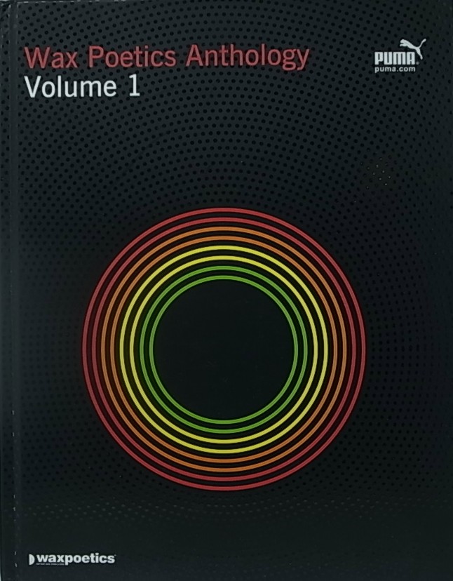 WAX POETICS ANTHOLOGY VOLUME 1