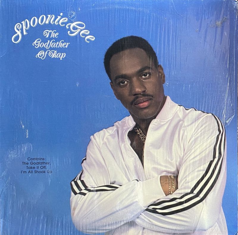 SPOONIE GEE/THE GODFATHER OF RAP HIPHOP