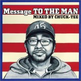 【新入荷】DJ CHUCK-TEE - MESSAGE TO THE MAN