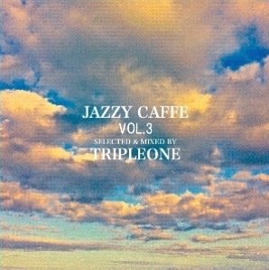 画像1: TRIPLEONE/JAZZY CAFFE VOL.3 (1)