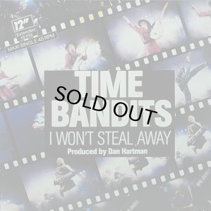 画像1: 【SALE】TIME BANDITS/I WON'T STEAL AWAY (1)