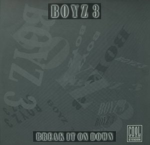 画像1: BOYZ 3/BREAK IT ON DOWN (1)