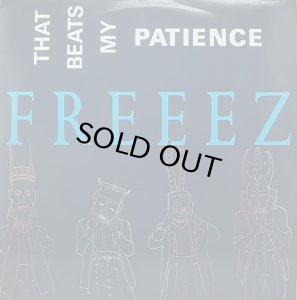 画像1: 【SALE】FREEEZ/THAT BEATS MY PATIENCE (1)