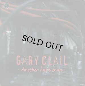画像1: 【SALE】GARY CLAIL/ANOTHER HARD MAN (1)