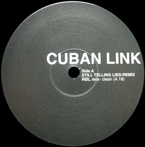 画像1: CUBAN LINK/STILL TELLING LIES -REMIX (1)