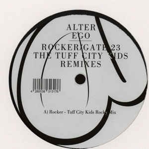 画像1: ALTER EGO/ROCKER/GATE 23 (TUFF CITY KIDS REMIXES) (1)