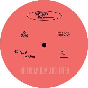 画像1: 【SALE】BIRTHDAY BOY & TRISH/MAGIC b/w CHANCE TO GO FAR (1)