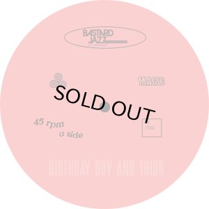 画像1: 【SALE】BIRTHDAY BOY & TRISH/MAGIC b/w CHANCE TO GO FAR (1)