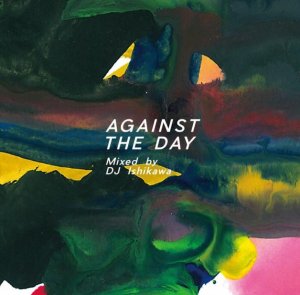 画像1: DJ ISHIKAWA/AGAINST THE DAY (1)