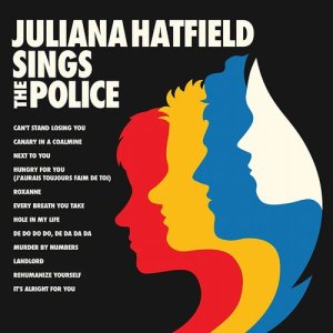 画像1: JULIANA HATFIELD/JULIANA HATFIELD SINGS THE POLICE (1)