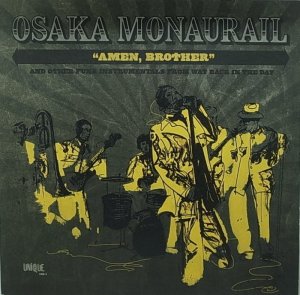 画像1: OSAKA MONAURAIL/AMEN, BROTHER (1)
