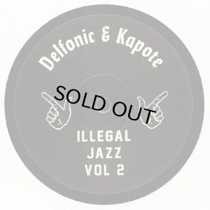 画像1: DELPHONIC & KAPOTE/ILLEGAL JAZZ VOL.2 (1)