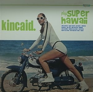 画像1: KINCAID/PLAYS SUPER HAWAII (1)