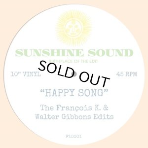 画像1: SUNSHINE SOUND/HAPPY SONG (THE FRANCOIS K & WALTER GIBBONS EDITS) (1)