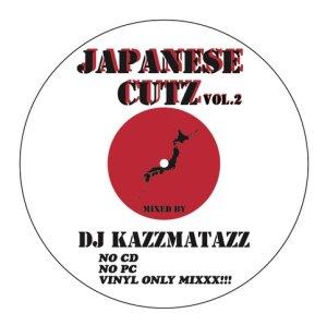 画像1: DJ KAZZMATAZZ/JAPANESE CUTZ VOL.2 (REISSUE) (1)