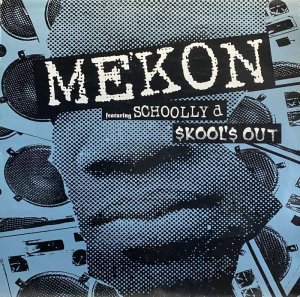 画像1: MEKON feat. SCHOOLLY D/SKOOL'S OUT (1)