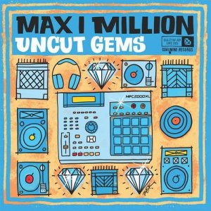 画像1: MAX I MILLION/UNCUT GEMS (1)