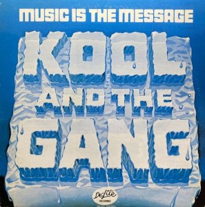 画像1: KOOL & THE GANG/MUSIC IS THE MESSAGE (1)