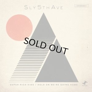 画像1: SLY5THAVE/SUPER RICH KIDS ／ HOLD ON WE'RE GOING HOME (1)