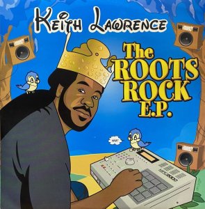 画像1: KEITH LAWRENCE/THE ROOTS ROCK E.P. (1)