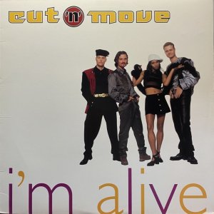 画像1: CUT 'N' MOVE/I'M ALIVE (1)