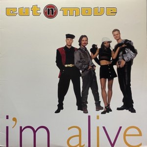 画像1: CUT 'N' MOVE/I'M ALIVE (1)
