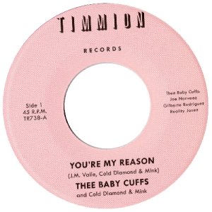 画像1: THEE BABY CUFFS & COLD DIAMOND & MINK/YOU'RE MY REASON (1)