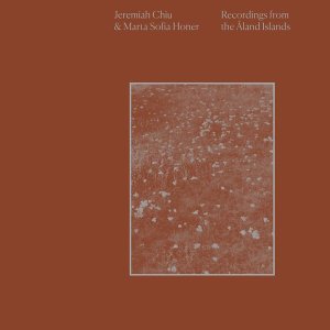 画像1: JEREMIAH CHIU & MARTA SOFIA HONER/RECORDINGS FROM THE ALAND ISLANDS (1)