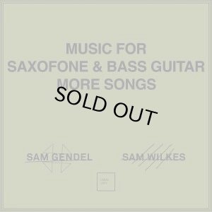 画像1: SAM GENDEL & SAM WILKES/MUSIC FOR SAXOFONE & BASS GUITAR MORE SONGS (1)