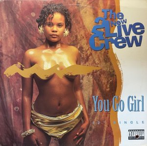 画像1: THE 2LIVE CREW/YOU GO GIRL (1)