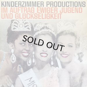 画像1: KINDERZIMMER PRODUCTIONS/IM AUFTRAG EWIGER JUGEND UND GLUCKSELIGKEIT (1)