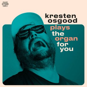 画像1: KRESTEN OSGOOD/PLAYS THE ORGAN FOR YOU (1)