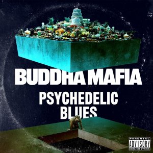 画像1: BUDDHA MAFIA/PSYCHEDELIC BLUES (1)