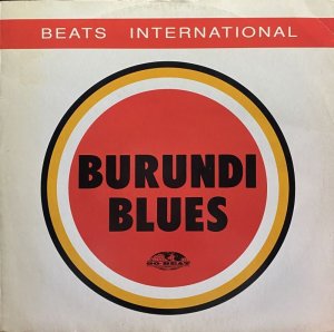 画像1: BEATS INTERNATIONAL/BURUNDI BLUES (1)