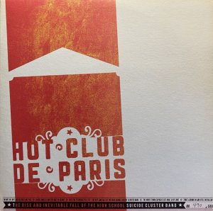 画像1: HOT CLUB DE PARIS/THE RISE AND INEVITABLE FALL OF HIGH SCHOOL SUICIDE CLUSTER BAND (1)