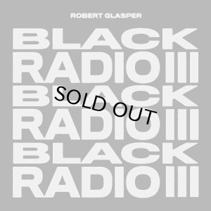 画像1: ROBERT GLASPER/BLACK RADIO III (1)