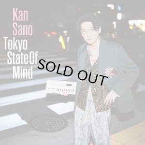 画像1: KAN SANO/Tokyo State Of Mind (1)