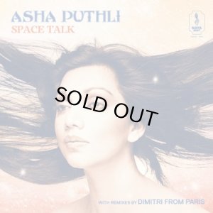 画像1: ASHA PUTHLI/SPACE TALK: WITH REMIXES BY DIMITRI FROM PARIS (1)