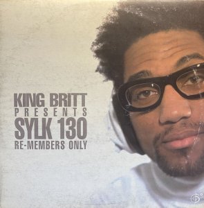 画像1: KING BRITT PRESENTS SYLK 130/RE-MEMBERS ONLY (1)