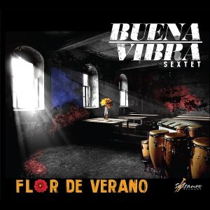 画像1: BUENA VIBRA SEXTET/FLOR DE VERANO (1)