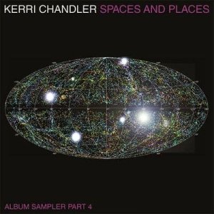 画像1: KERRI CHANDLER/SPACES AND PLACES: ALBUM SAMPLER 4 (1)