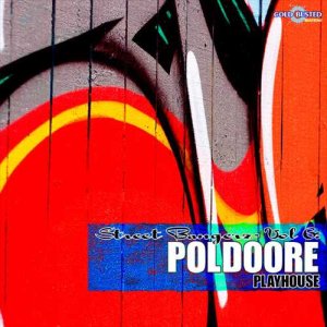 画像1: POLDOORE/STREET BANGERZ VOLUME 6: PLAYHOUSE (1)