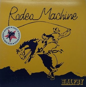 画像1: HALFBY/RODEO MACHINE (1)