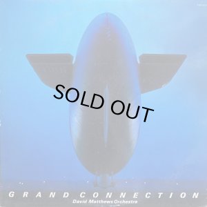 画像1: DAVID MATTHEWS ORCHESTRA/GRAND CONNECTION (1)