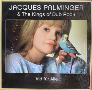 画像1: JACQUES PALMINGER & THE KINGS OF DUB ROCK/LIED FUR ALLE (1)