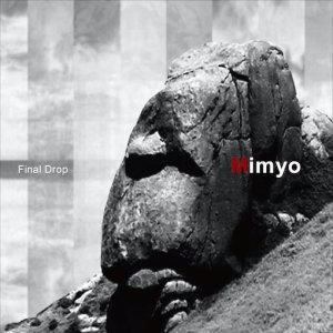 画像1: FINAL DROP/Mimyo (1)