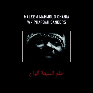 画像1: MALEEM MAHMOUD GHANIA & PHAROAH SANDERS/THE TRANCE OF SEVEN COLORS (1)