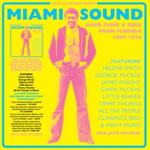 画像1: V.A./MIAMI SOUND: RARE FUNK & SOUL FROM MIAMI, FLORIDA 1967-74  (1)